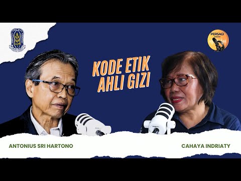 Kode Etik Ahli Gizi | PERSAGI Kabupaten Kulon Progo PODCAST Eps. 14